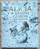 Alicja w Krainie Czarów - Księga kolorowanek